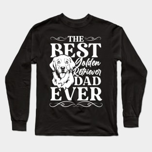 The best golden retriever dad ever Long Sleeve T-Shirt